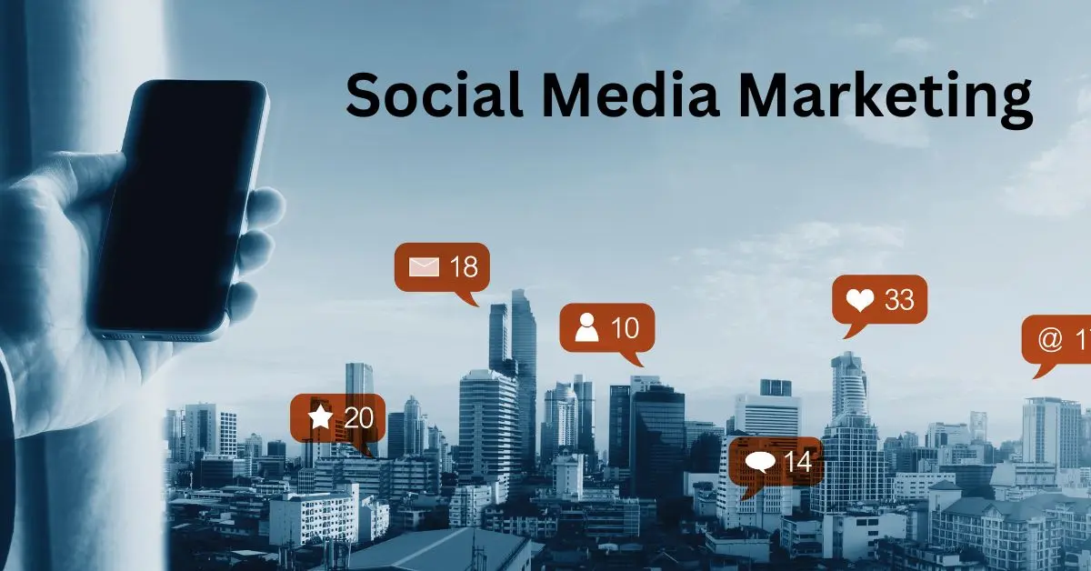 Social Media Marketing