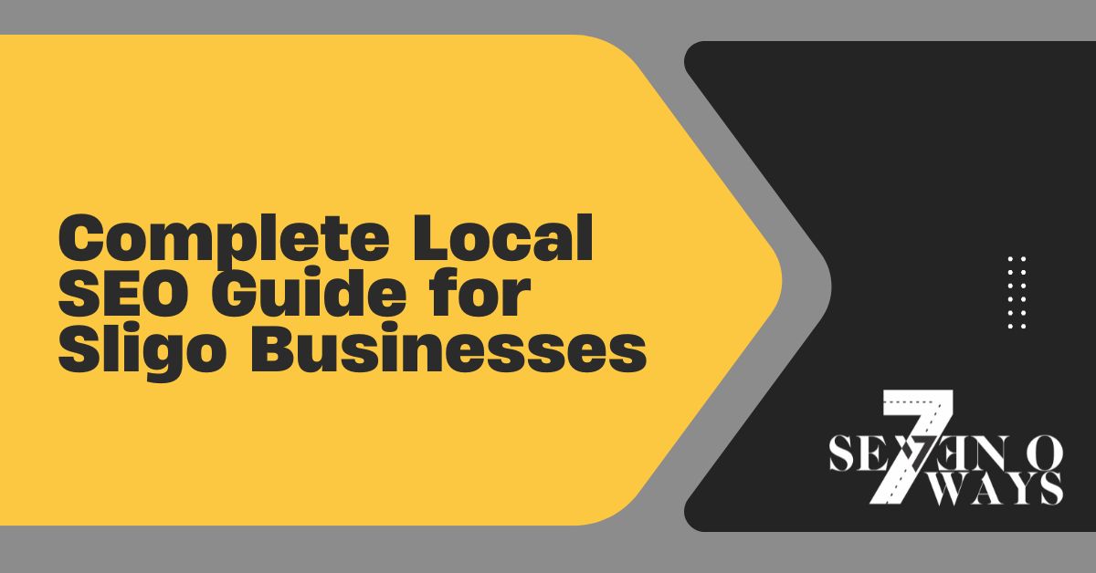 complete local seo guide for sligo businesses