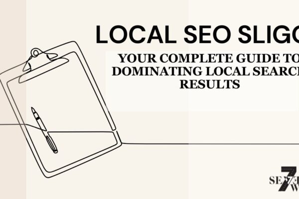 local seo sligo your complete guide to dominating local search results